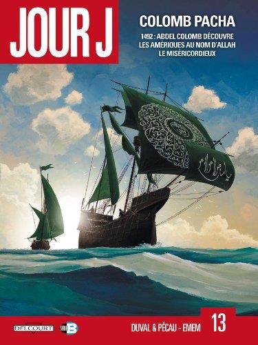 Jour J T.13 : Colomb Pacha