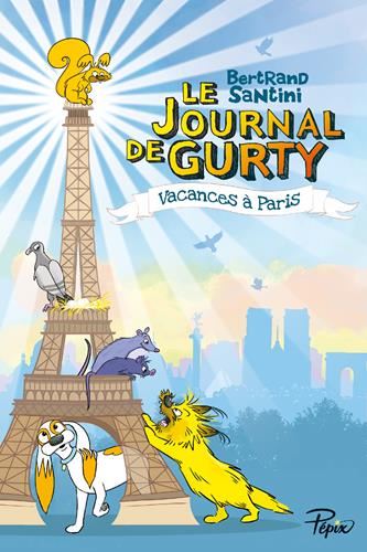 Journal de Gurty (Le) T.12 : Vacances à Paris