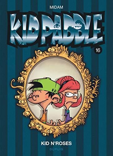 Kid Paddle. T.16 : Kid n'roses