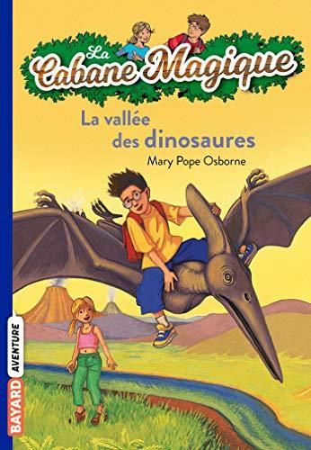 La Cabane magique T.01 : La vallée des dinosaures