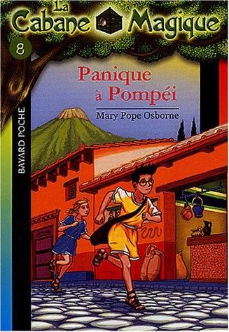 La Cabane magique T.08 : Panique à Pompéi