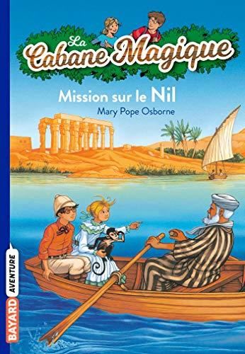 La Cabane magique T.46 : Mission sur le Nil