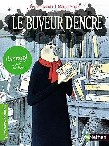 Le Buveur d'encre : Le buveur d'encre