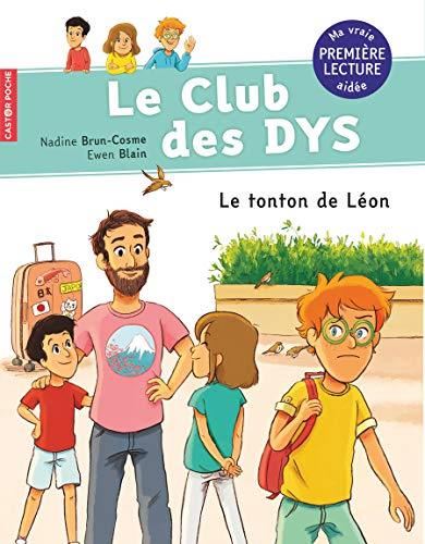 Le Club des Dys : Le tonton de Léon