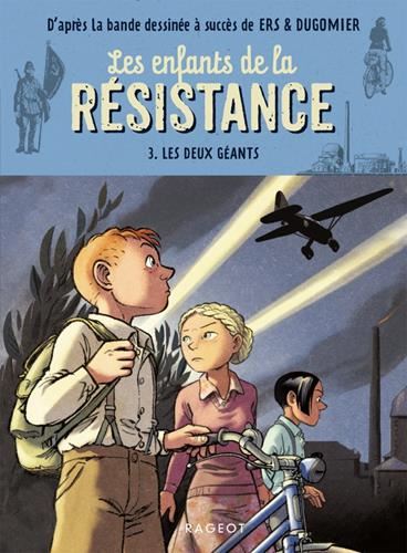 Les Enfants de la résistance T.03 : Les deux géants