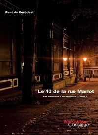 Les Mémoires d'un détective T.01 : Le 13 de la rue Marlot