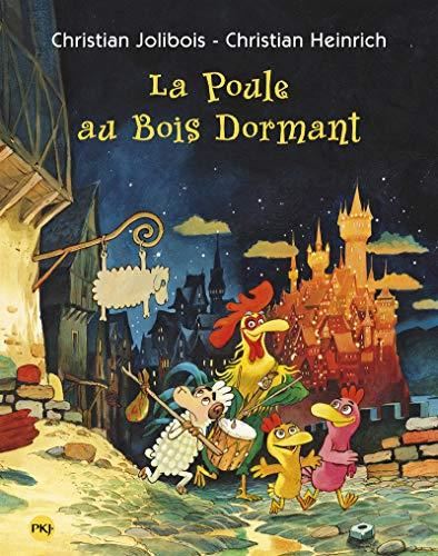 Les P'tites poules : La poule au bois dormant