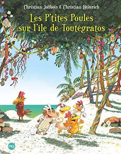 Les P'tites poules : Les p'tites poules sur l'île de Toutégratos