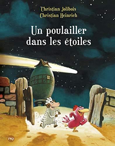 Les P'tites poules : Un poulailler dans les étoiles