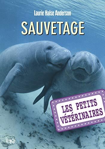 Les Petits vétérinaires T.04 : Sauvetage