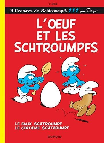 Les Schtroumpfs T.04 : L'Oeuf et les schtroumpfs