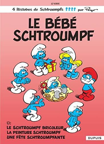 Les Schtroumpfs . T.12 : Le Bébé Schtroumpf