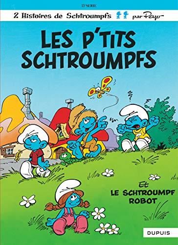 Les Schtroumpfs . T.13 : Les P'tits Schtroumpfs