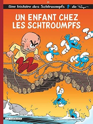 Les Schtroumpfs T.25 : Un enfant chez les Schtroumpfs