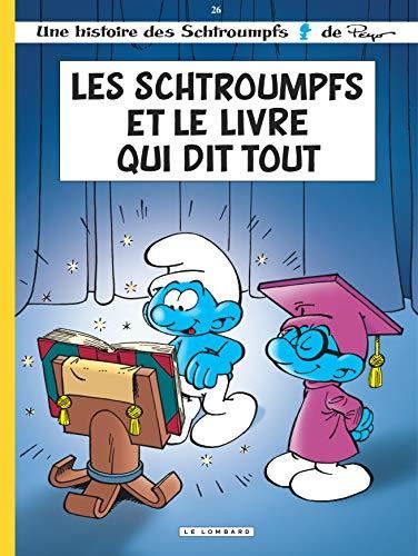 Les Schtroumpfs T.26 : Les Schtroumpfs et le livre qui dit tout