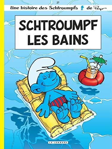 Les Schtroumpfs T.27 : Schtroumpf les Bains