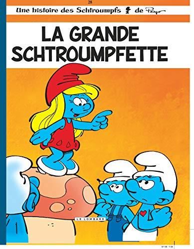 Les Schtroumpfs T.28 : La grande Schtroumpfette