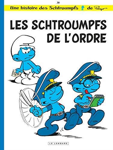 Les Schtroumpfs T.30 : Les Schtroumpfs de l'ordre