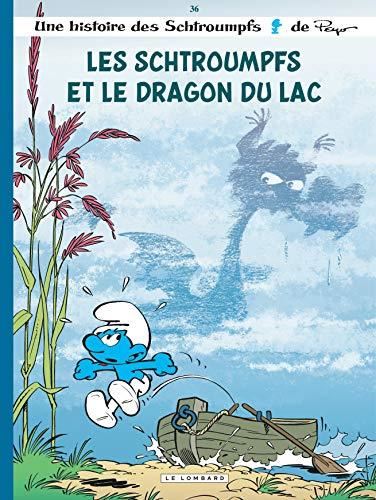 Les Schtroumpfs T.36 : Les Schtroumpfs et le dragon du lac