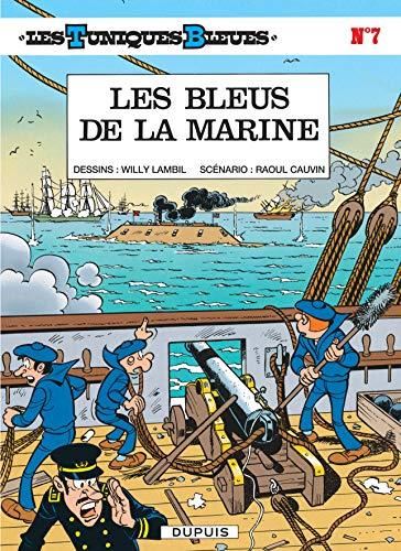 Les Tuniques bleues T.07 : Les Bleus de la marine
