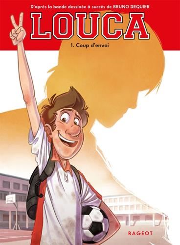 Louca T.01 : Coup d'envoi