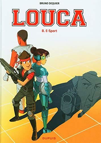 Louca T.08 : E-sport