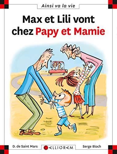 Max et Lili T.108 : Max et Lili vont chez Papy et Mamie