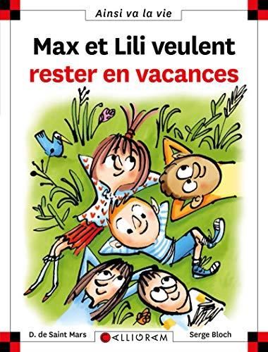 Max et Lili T.118 : Max et Lili veulent rester en vacances