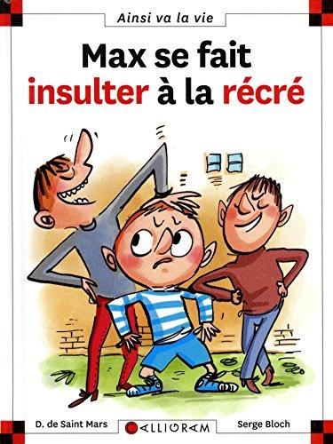 Max et Lili T.67 : Max se fait insulter à la récré