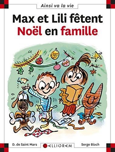 Max et Lili T.82 : Max et Lili fêtent Noël en famille