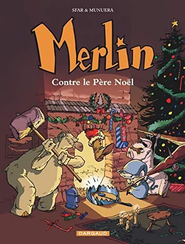 Merlin. T.02 : Contre le Père Noël