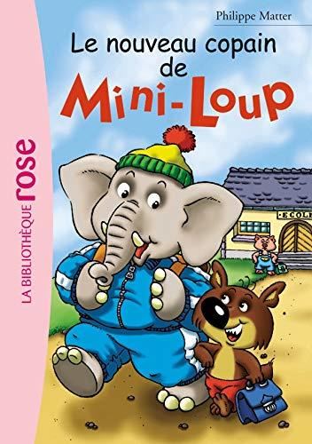 Mini-loup : Le nouveau copain de Mini-Loup