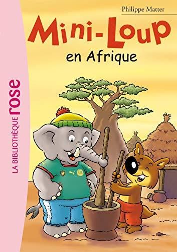 Mini-loup : Mini-Loup en Afrique