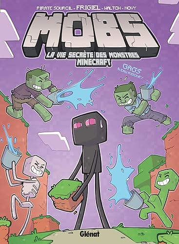 Mobs, la vie secrète des monstres Minecraft T.02 : Gags à eau risque !
