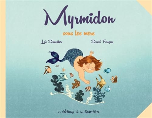 Myrmidon T.07 : Myrmidon sous les mers