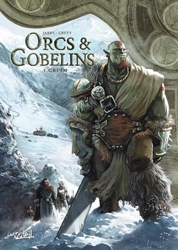 Orcs et gobelins T.03 : Gri'im