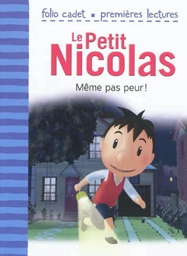 Petit Nicolas (Le) T.02 : Même pas peur !