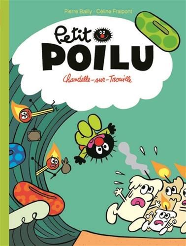Petit poilu : Chandelle-sur-Trouille