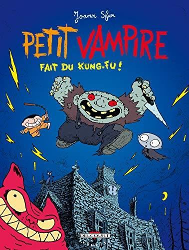 Petit Vampire. T.01 : Petit Vampire fait du kung-fu !