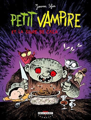 Petit Vampire. T.05 : Petit Vampire et la soupe de caca