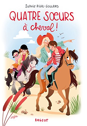 Quatre soeurs : Quatre soeurs à cheval