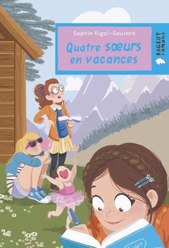 Quatre soeurs : Quatre soeurs en vacances