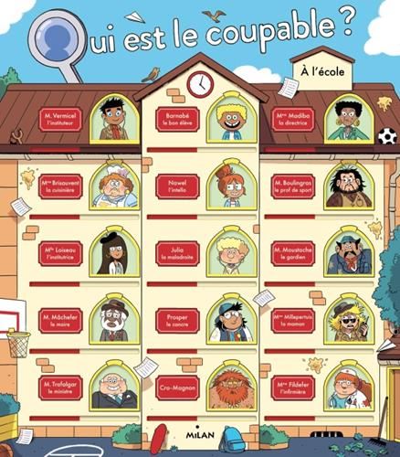 Qui est le coupable ? : À l'école