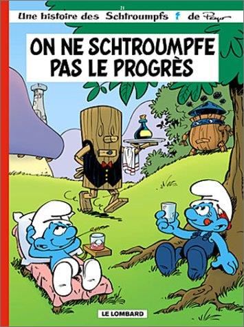 Schtroumpfs (Les) T.21 : On ne schtroumpfe pas le progrès