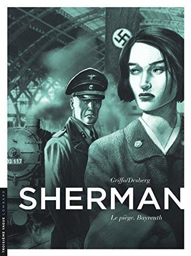 Sherman T.04 : Le piège, Bayreuth