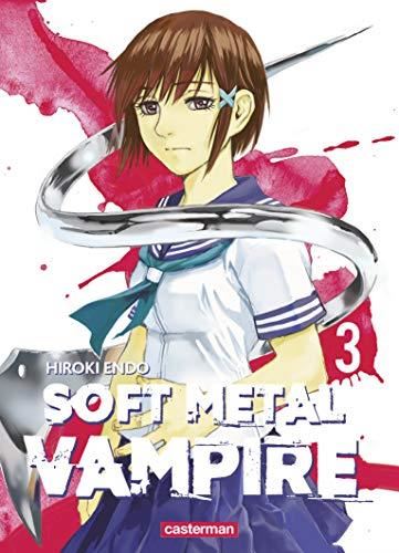 Soft metal vampire T.03 : Soft metal vampire