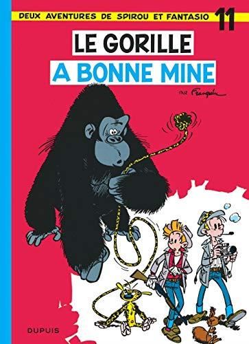 Spirou et fantasio T.11 : Le gorille a bonne mine