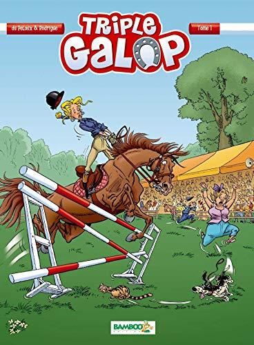 Triple galop T.01 : Triple galop