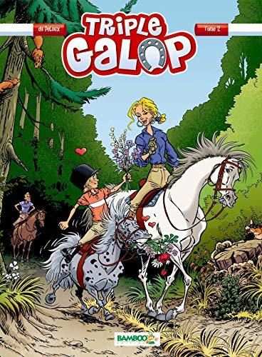 Triple galop T.02 : Triple galop