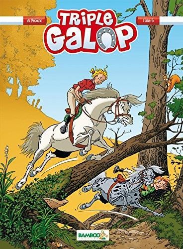 Triple galop T.06 : Triple galop